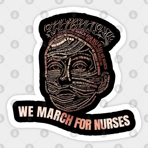 We March For Nurses Sticker by Green Gecko Creative